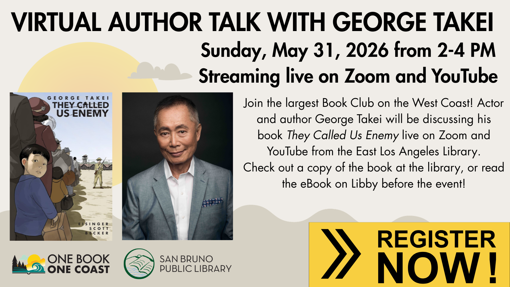 Register for Zoom link-George Takei virtual author talk 5/31, 2-4PM, His book They Called Us Enemy.